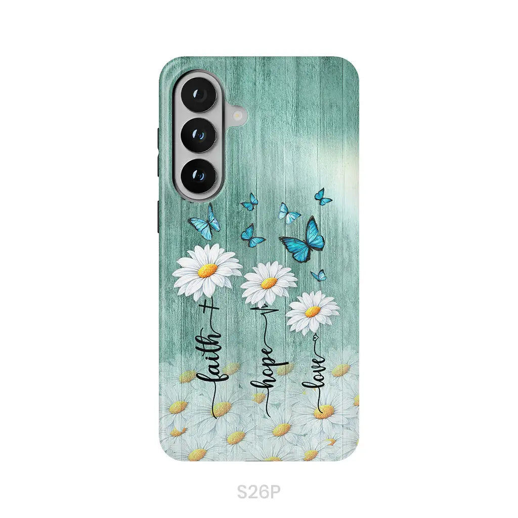 Faith Hope Love Daisy Butterfly – 1 Corinthians 13:13 – Christian Phone Case