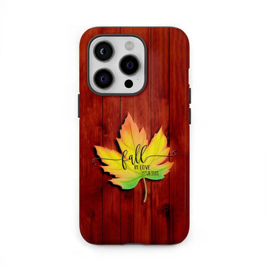 Fall in Love With Jesus Phone Case