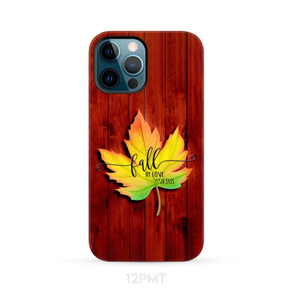 Fall in Love With Jesus Phone Case