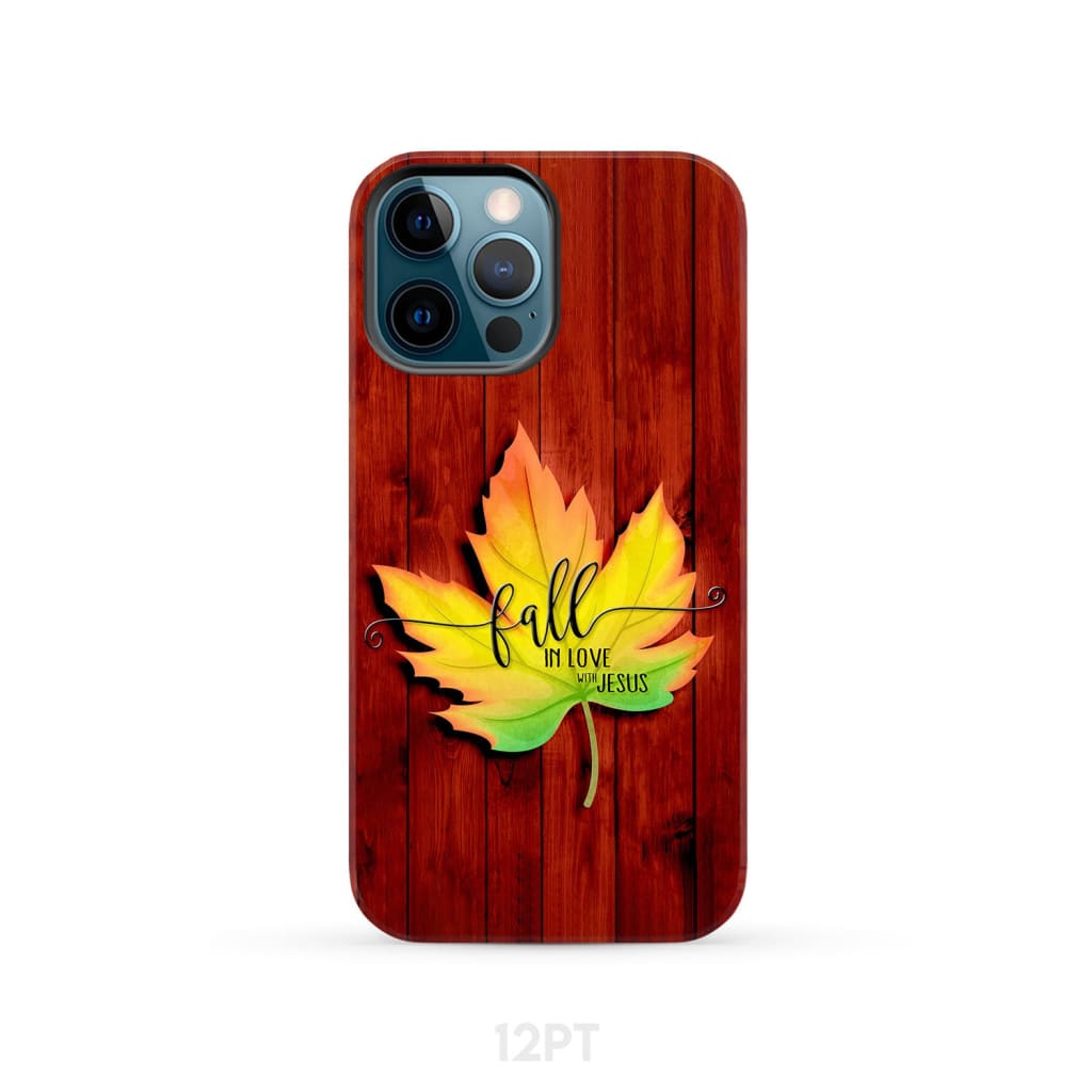 Fall in Love With Jesus Phone Case