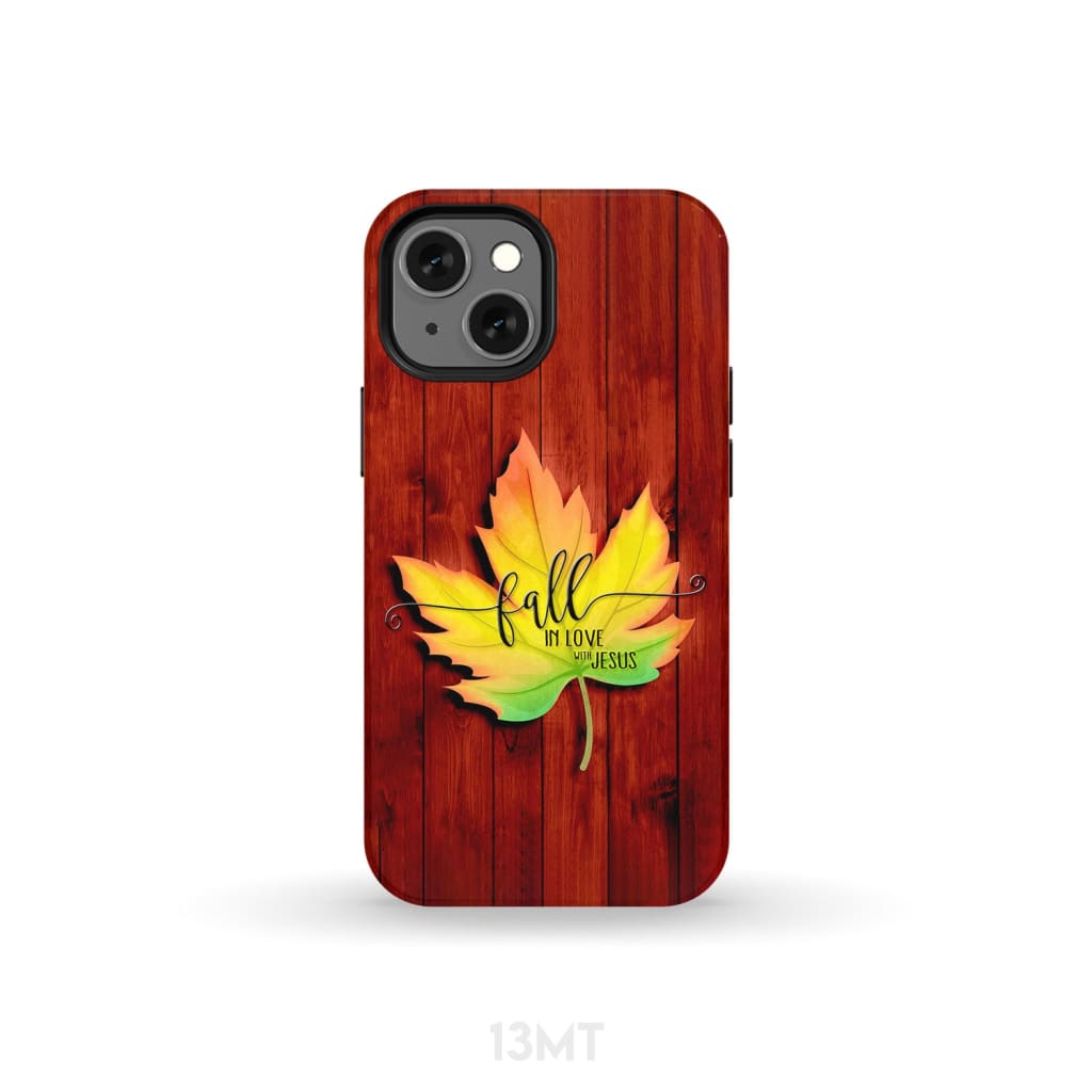 Fall in Love With Jesus Phone Case