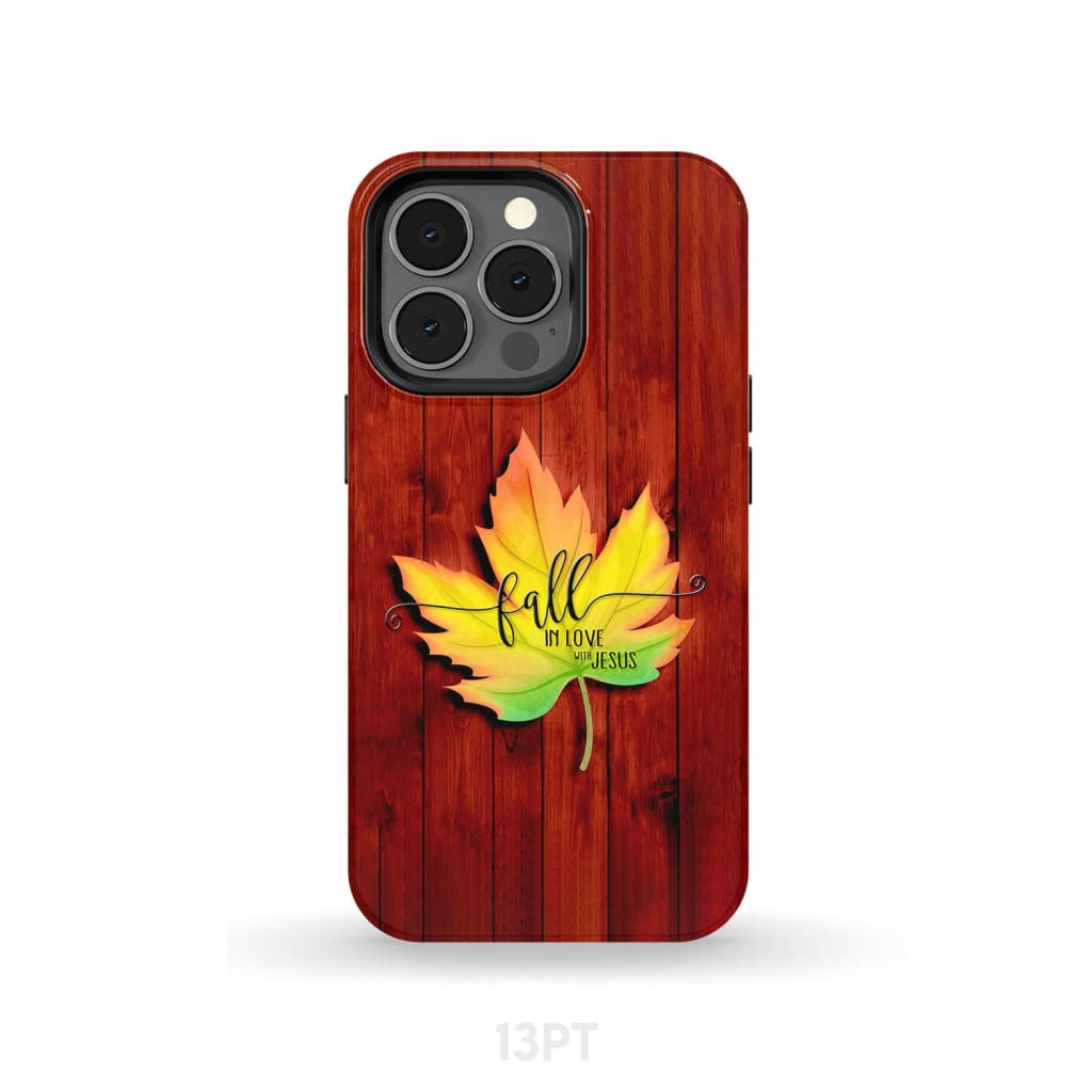 Fall in Love With Jesus Phone Case