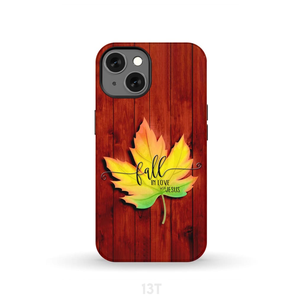 Fall in Love With Jesus Phone Case