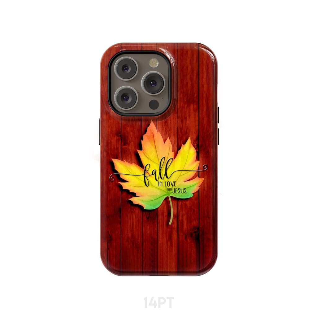 Fall in Love With Jesus Phone Case