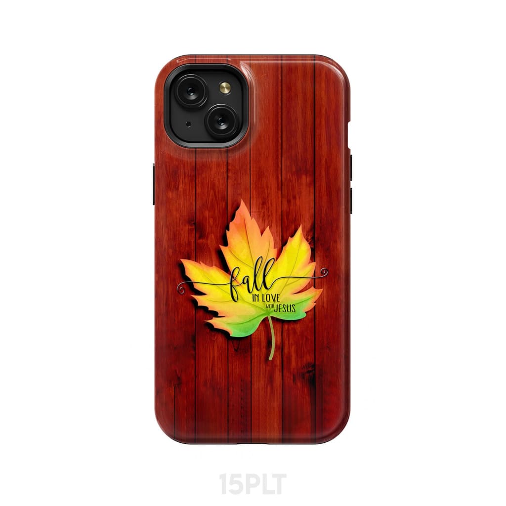 Fall in Love With Jesus Phone Case