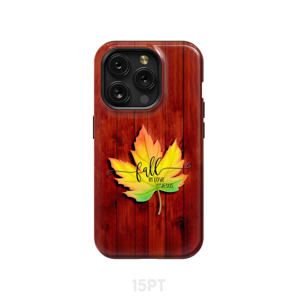 Fall in Love With Jesus Phone Case