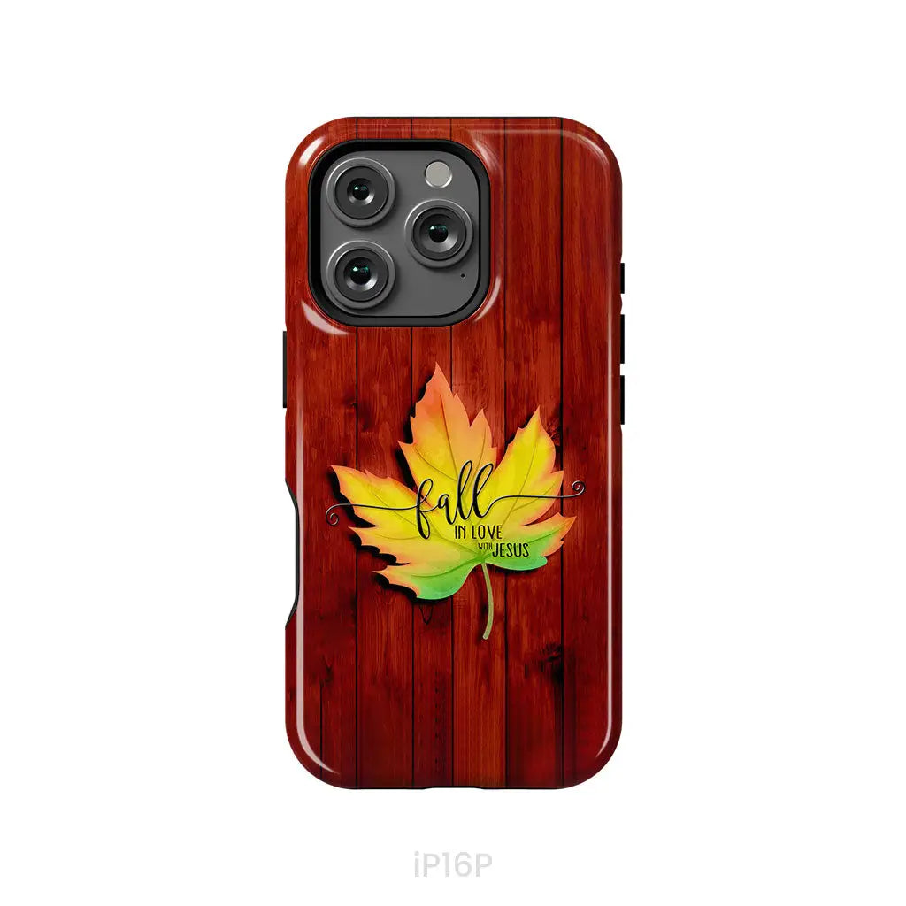 Fall in Love With Jesus Phone Case