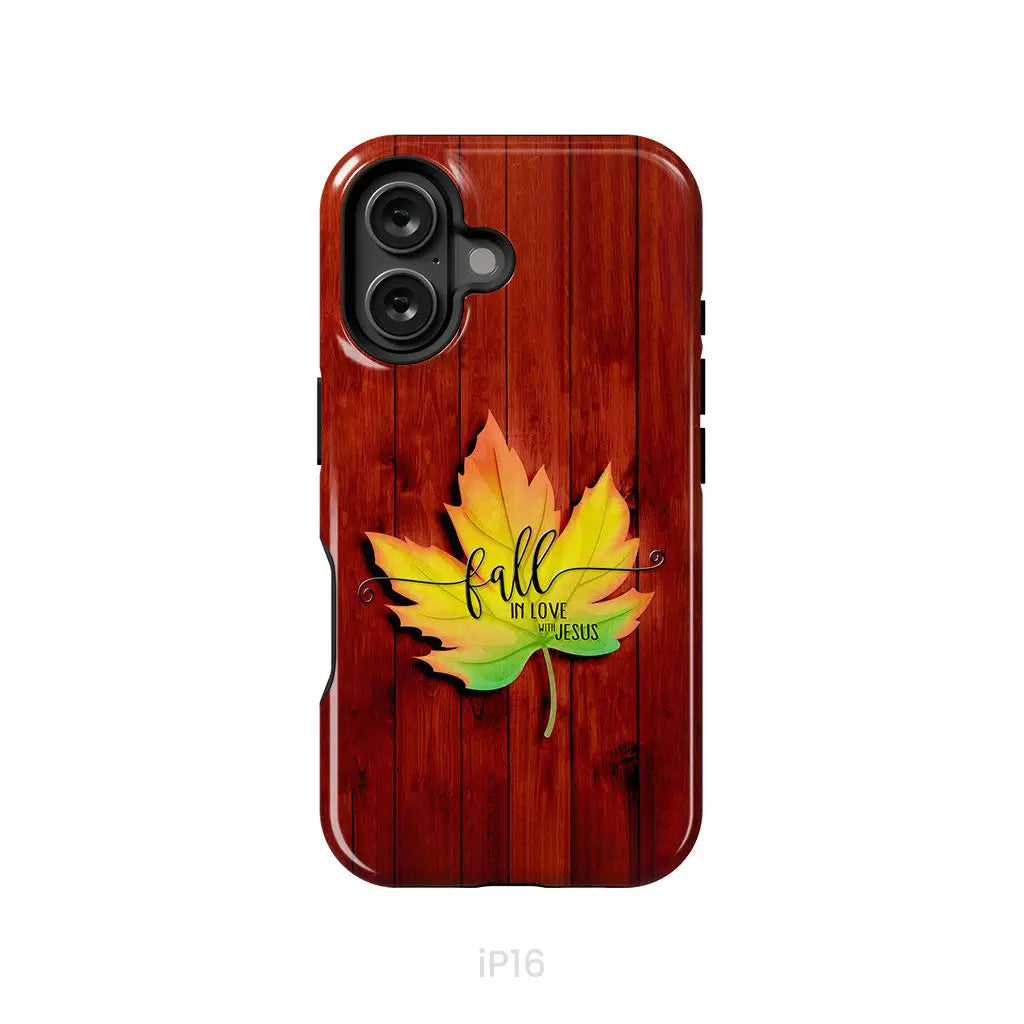 Fall in Love With Jesus Phone Case