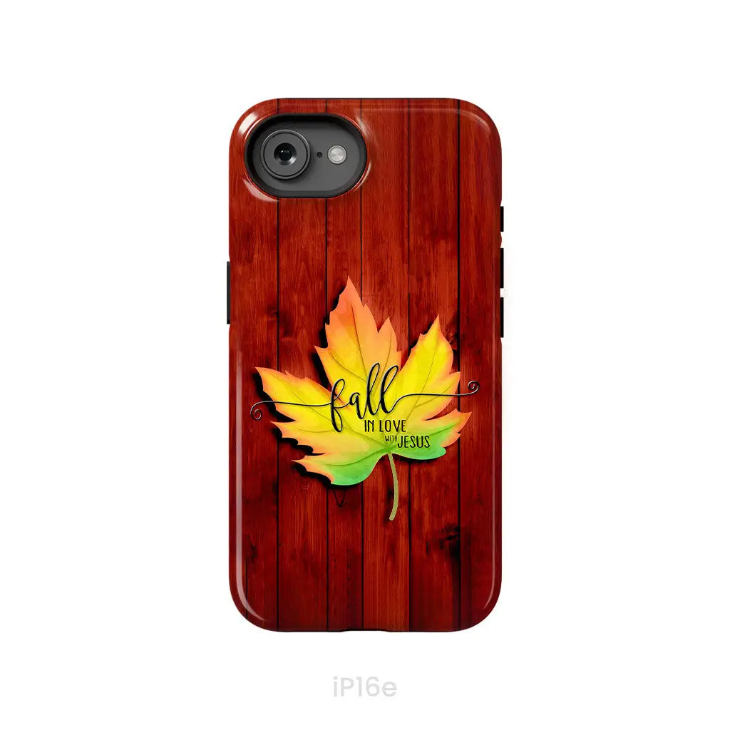 Fall in Love With Jesus Phone Case