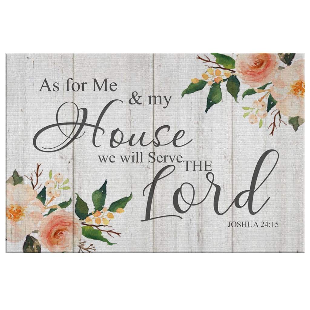 Floral, Joshua 24:15 As For Me And My House, Bible Verse, Wall Art Canvas