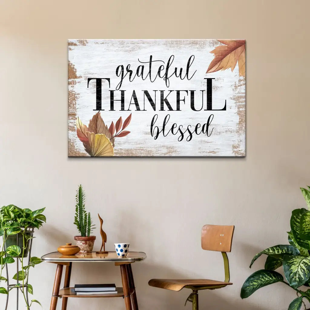 Grateful Thankful Blessed Fall Wall Art Canvas Print
