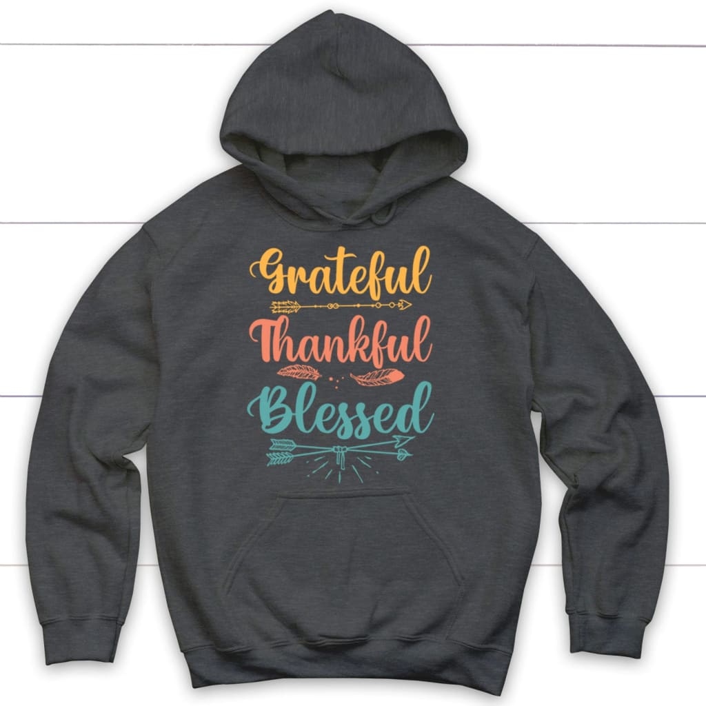 Inspirational 'Grateful Thankful Blessed' Hoodie
