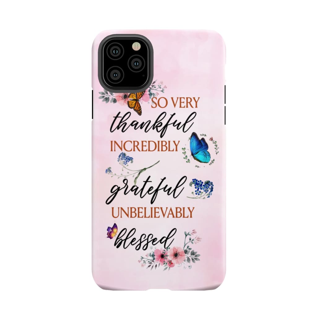 Grateful thankful blessed phone case, Butterfly floral Christian phone cases