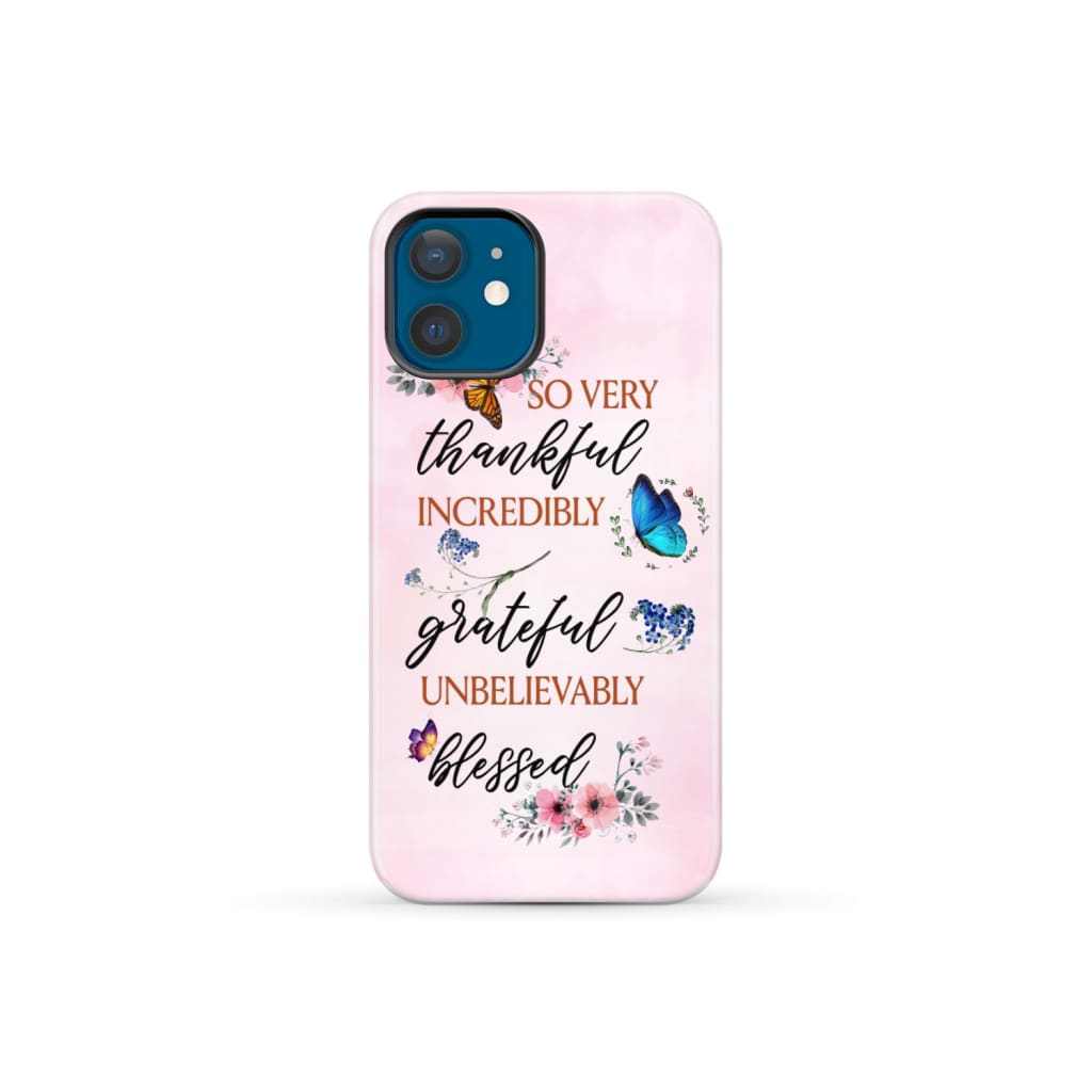 Grateful thankful blessed phone case, Butterfly floral Christian phone cases