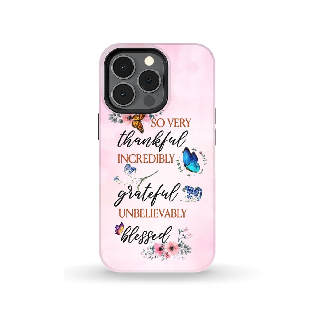 Grateful thankful blessed phone case, Butterfly floral Christian phone cases