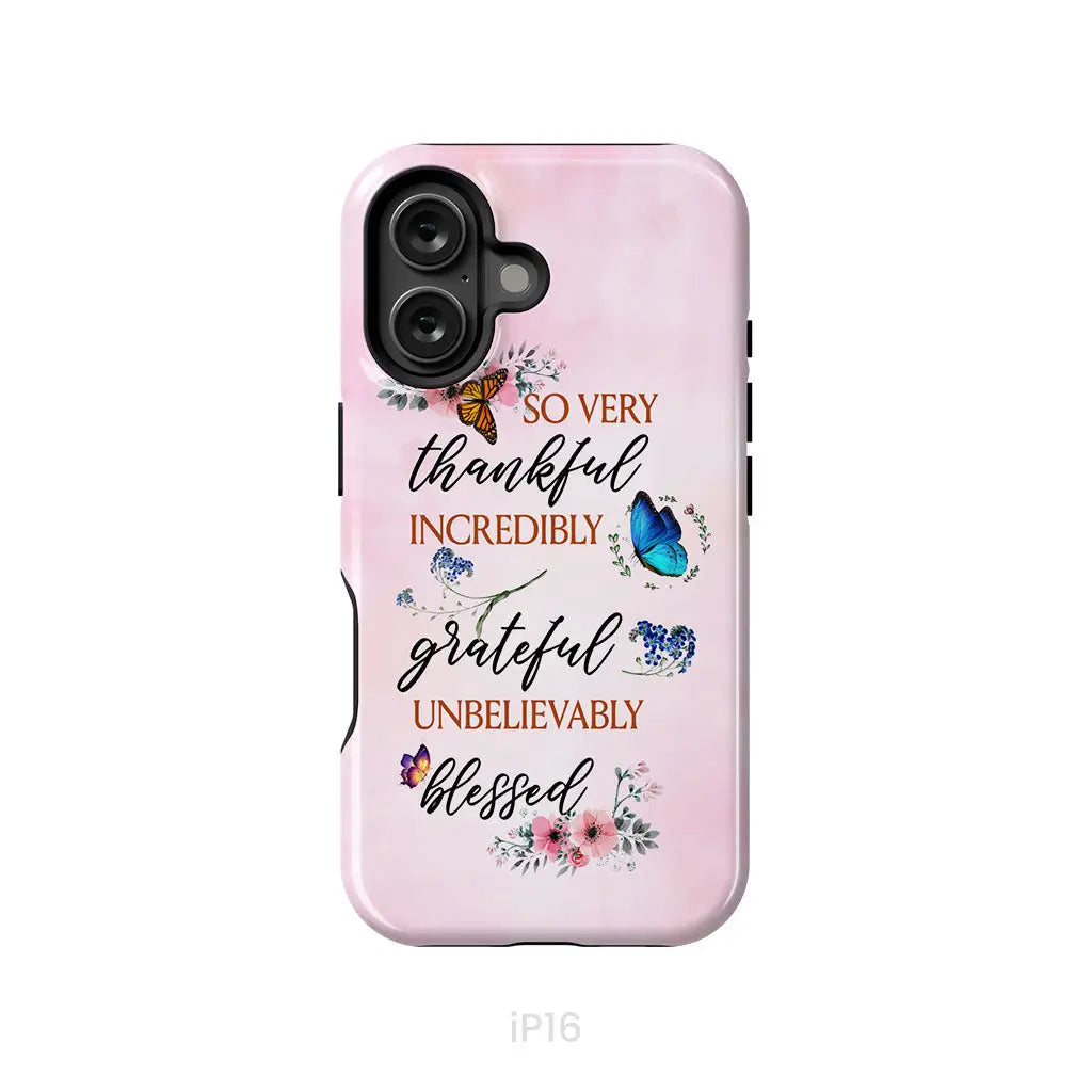 Grateful thankful blessed phone case, Butterfly floral Christian phone cases