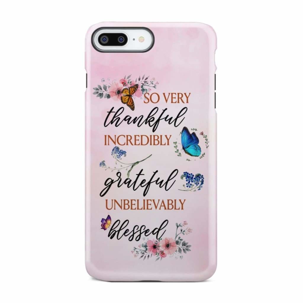 Grateful thankful blessed phone case, Butterfly floral Christian phone cases