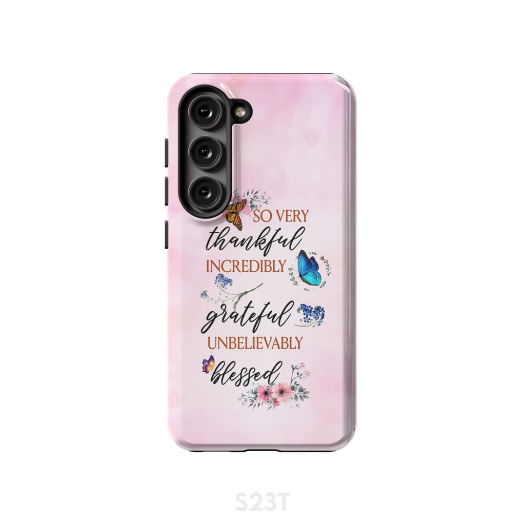 Grateful thankful blessed phone case, Butterfly floral Christian phone cases