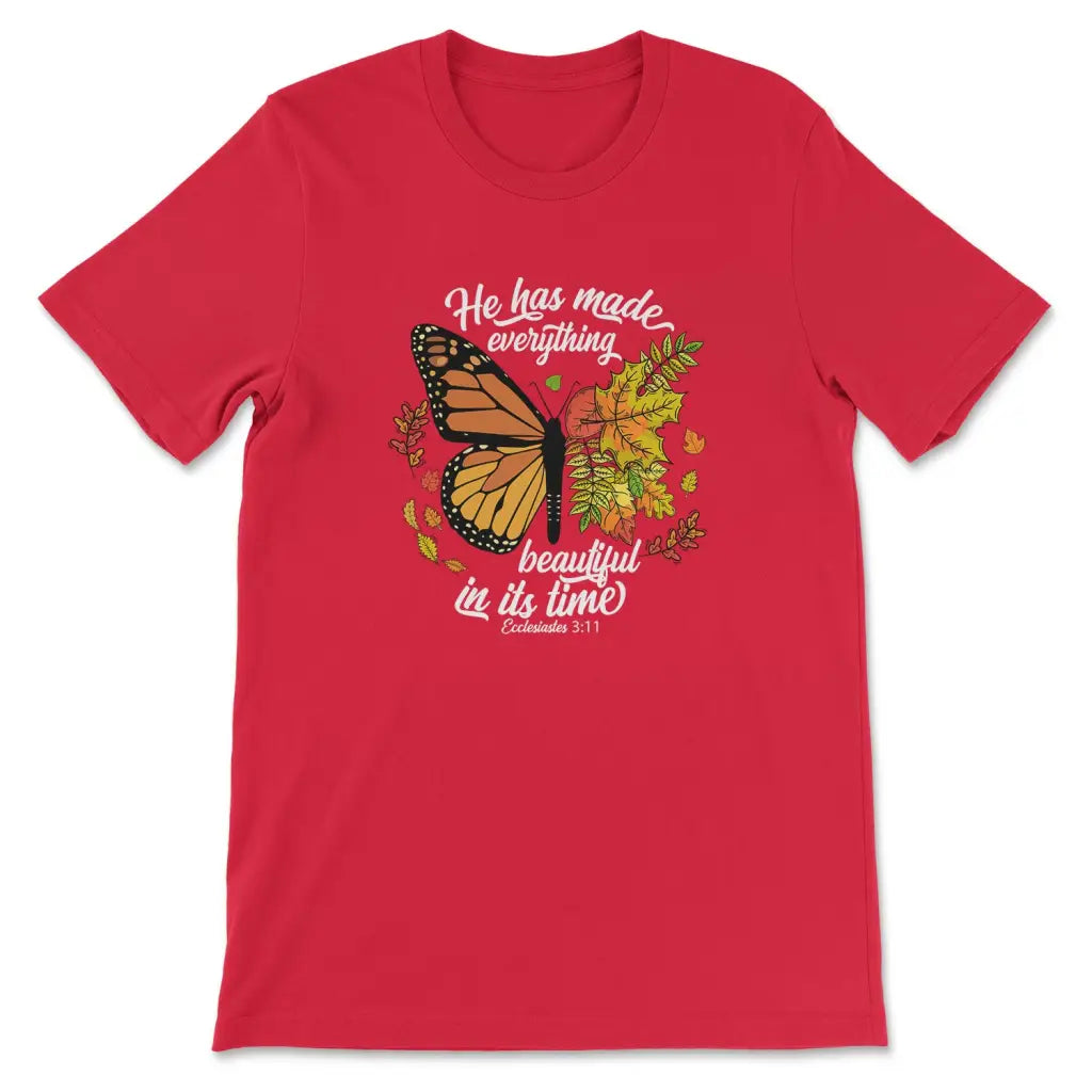 He Has Made Everything Beautiful In Its Time, Autumn Leaves Butterfly, T-shirt
