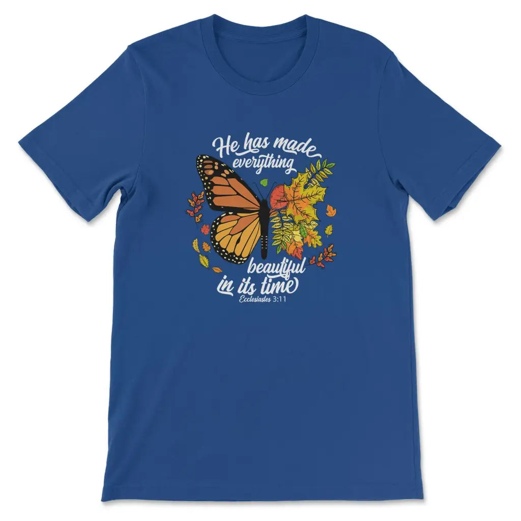 He Has Made Everything Beautiful In Its Time, Autumn Leaves Butterfly, T-shirt