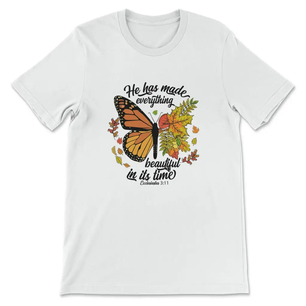 He Has Made Everything Beautiful In Its Time, Autumn Leaves Butterfly, T-shirt