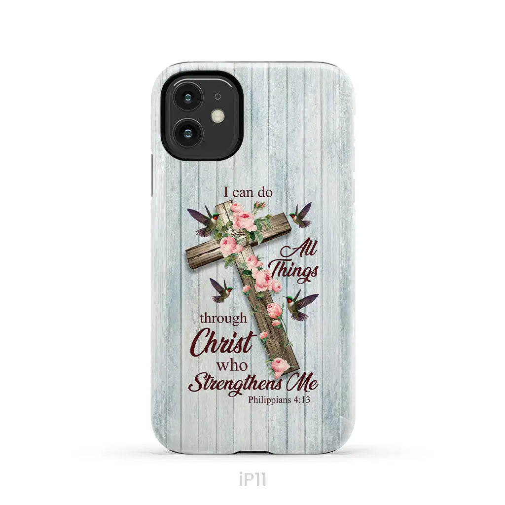 I Can Do All Things Through Christ, Cross With Flowers, Phone Case