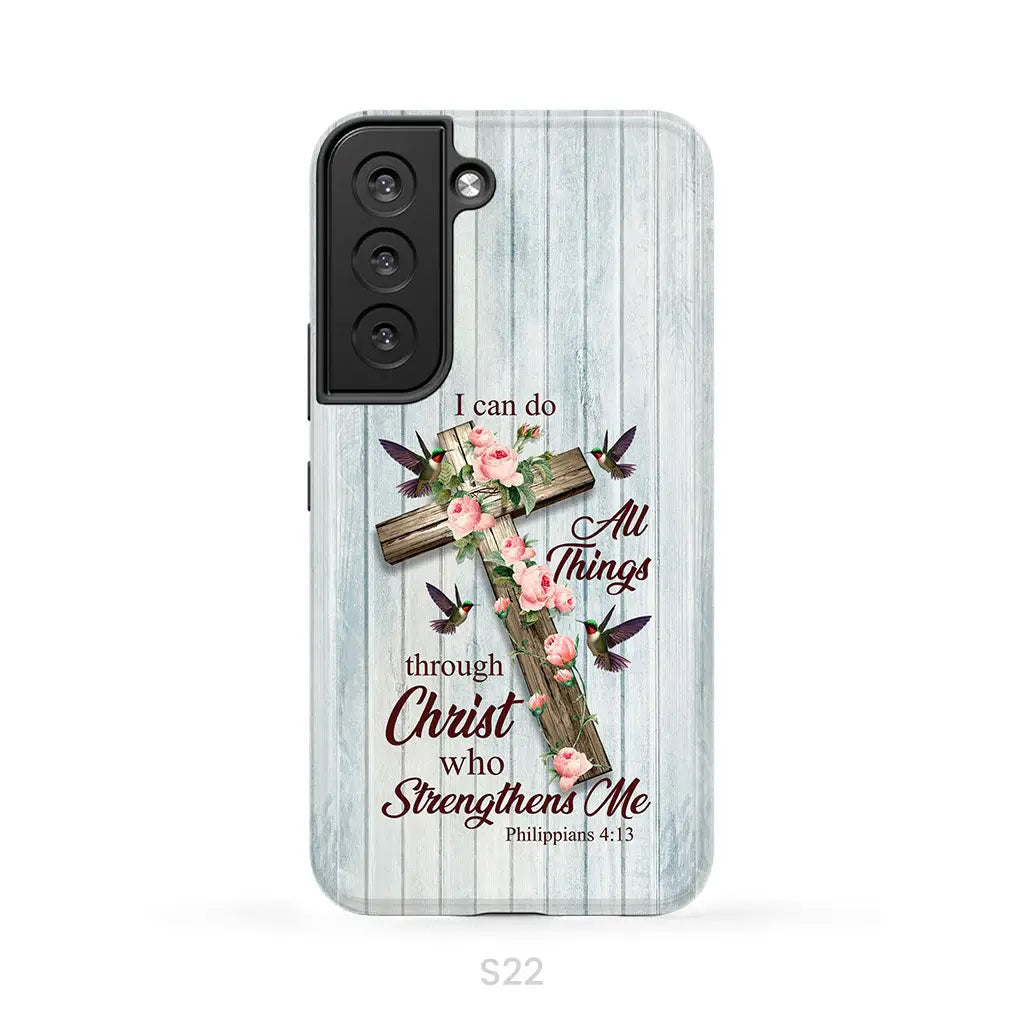 I Can Do All Things Through Christ, Cross With Flowers, Phone Case