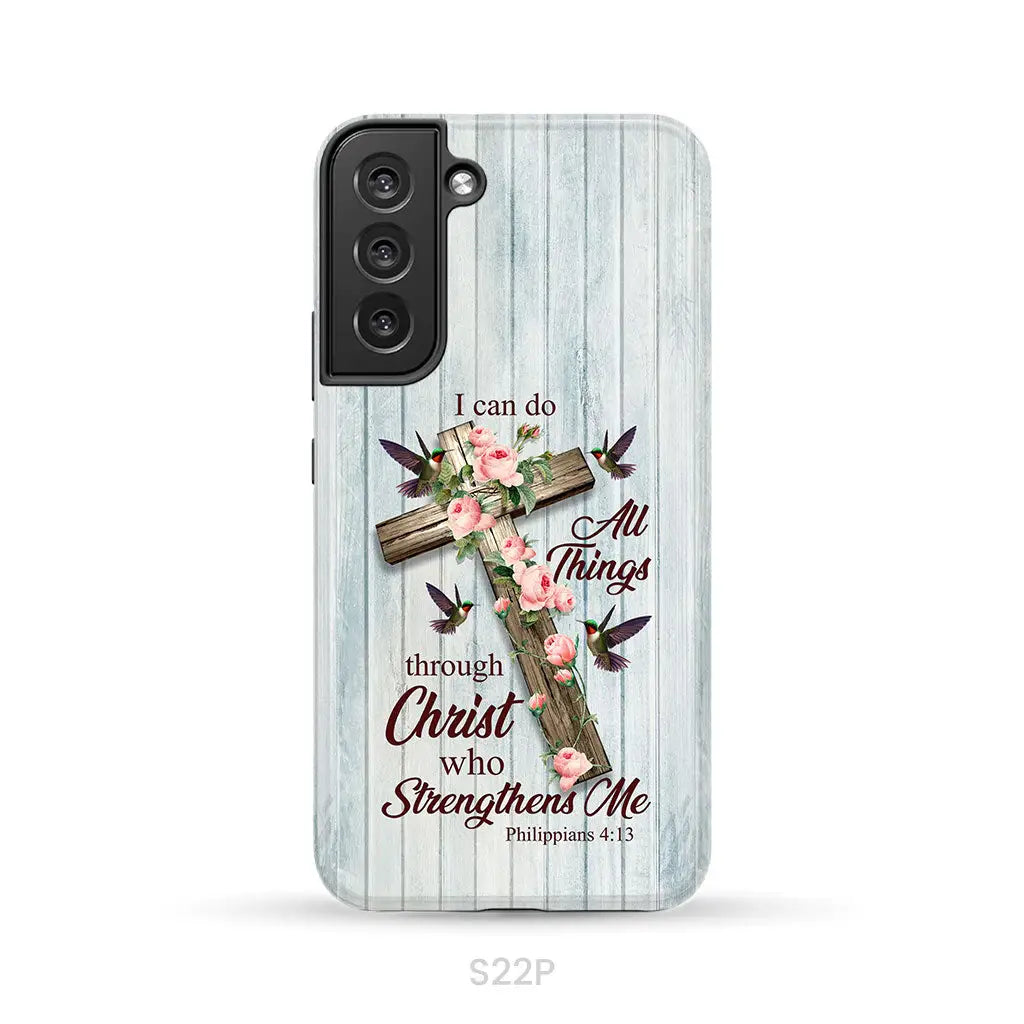 I Can Do All Things Through Christ, Cross With Flowers, Phone Case