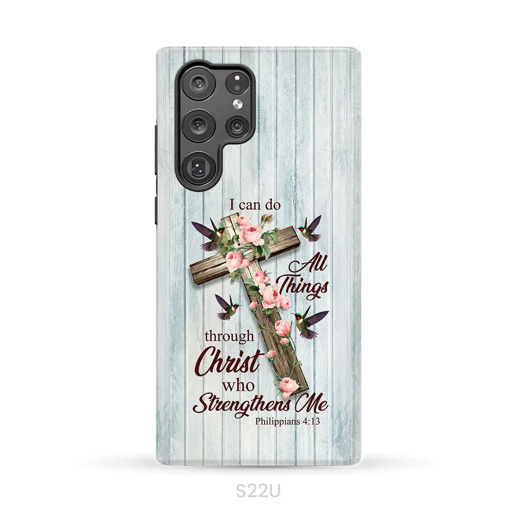 I Can Do All Things Through Christ, Cross With Flowers, Phone Case
