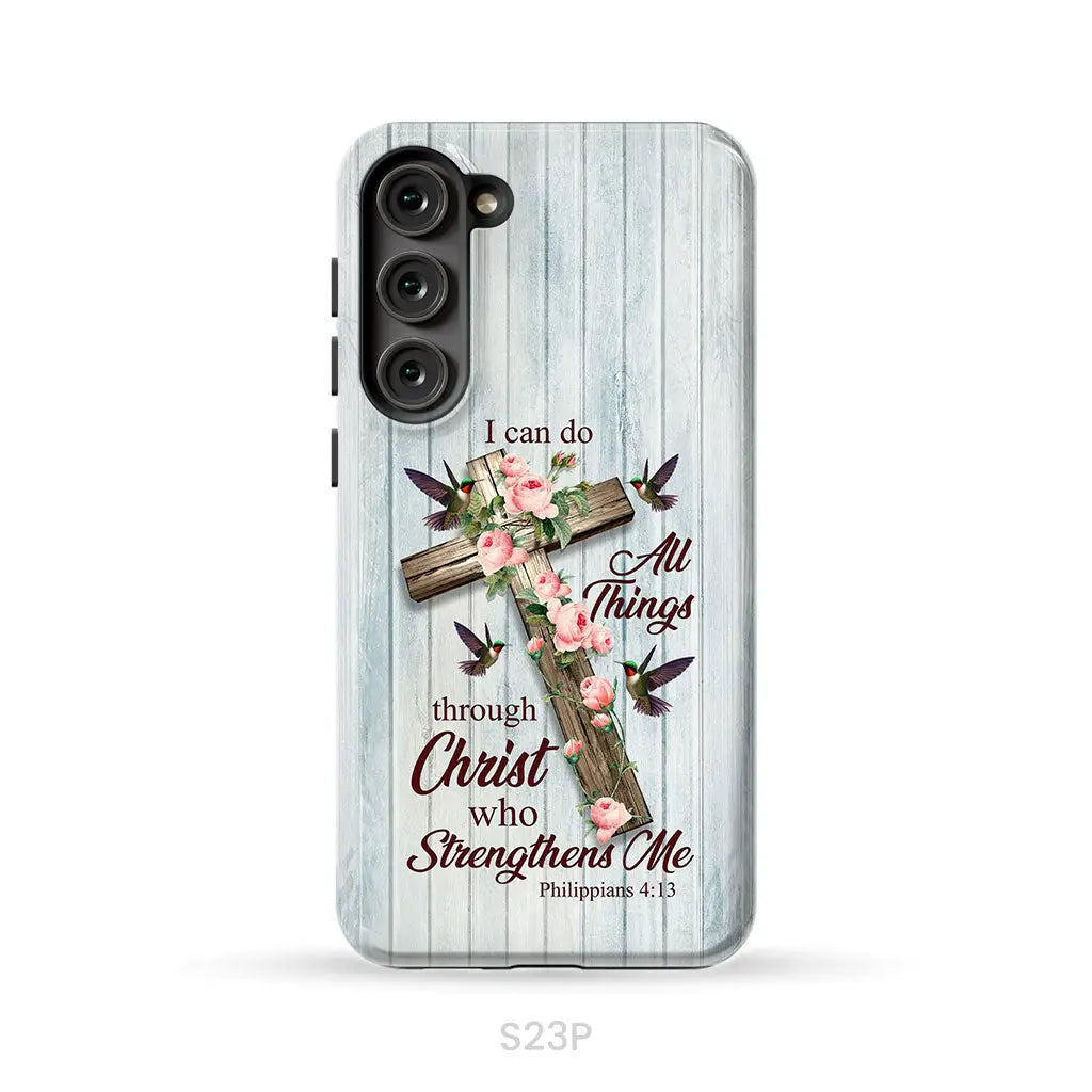 I Can Do All Things Through Christ, Cross With Flowers, Phone Case