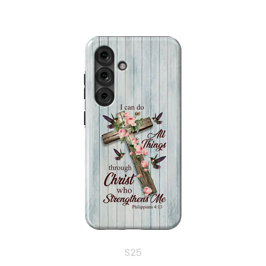 I Can Do All Things Through Christ, Cross With Flowers, Phone Case