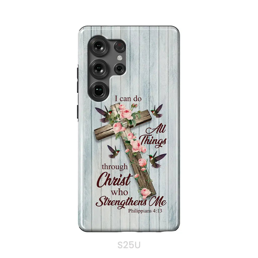 I Can Do All Things Through Christ, Cross With Flowers, Phone Case