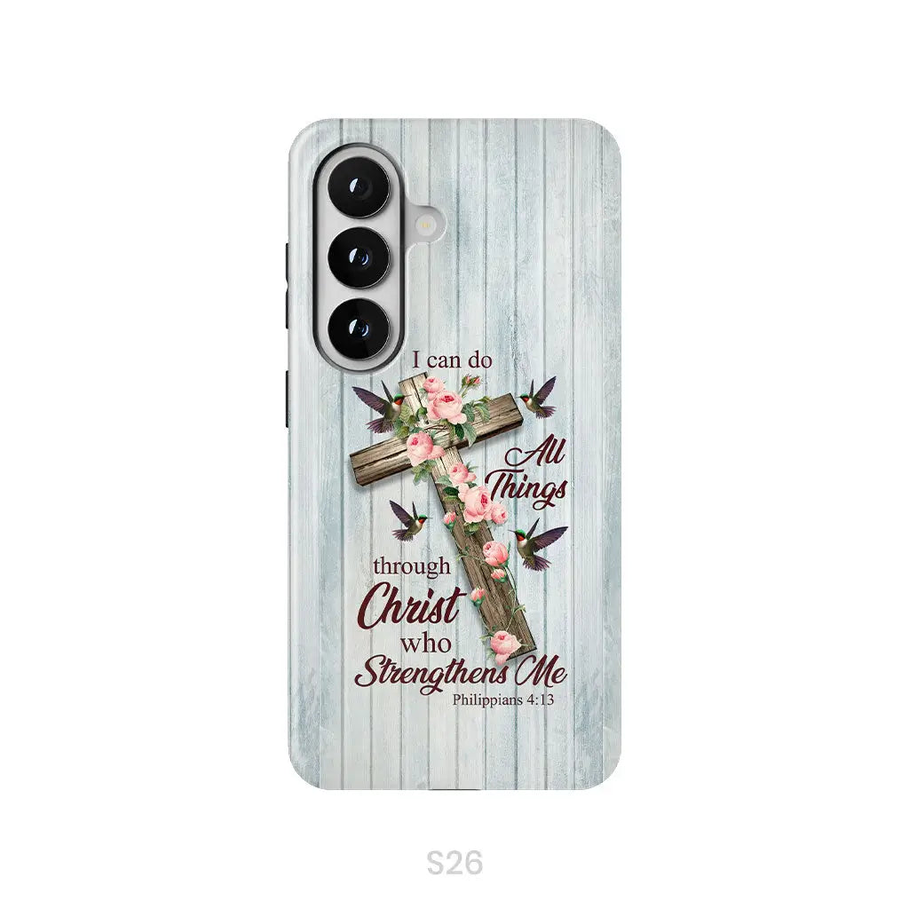 I Can Do All Things Through Christ, Cross With Flowers, Phone Case