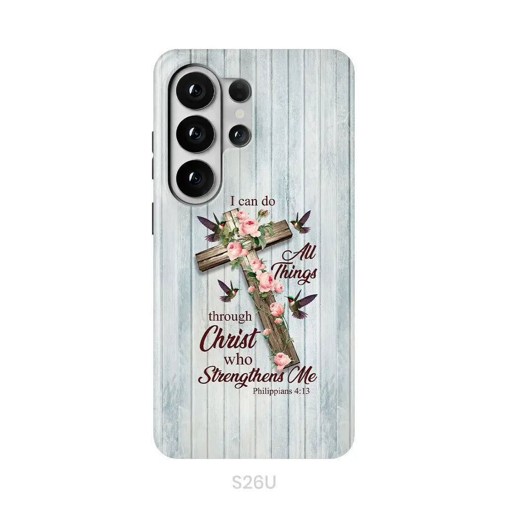 I Can Do All Things Through Christ, Cross With Flowers, Phone Case