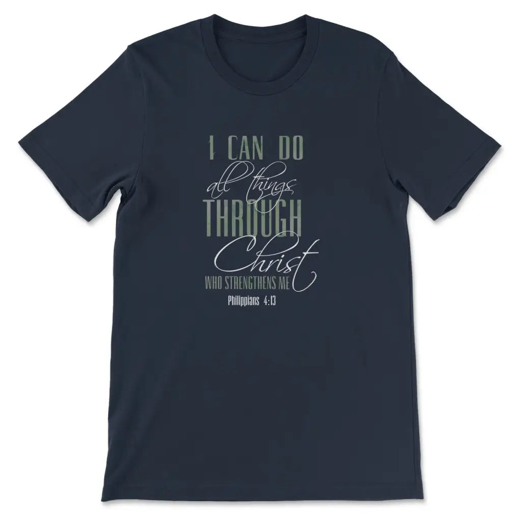 I Can Do All Things Through Christ T-shirt
