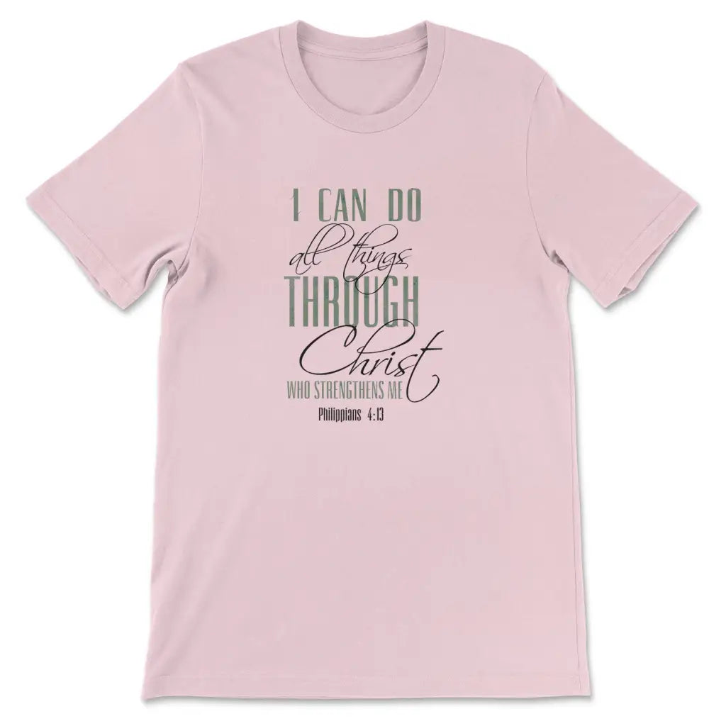I Can Do All Things Through Christ T-shirt