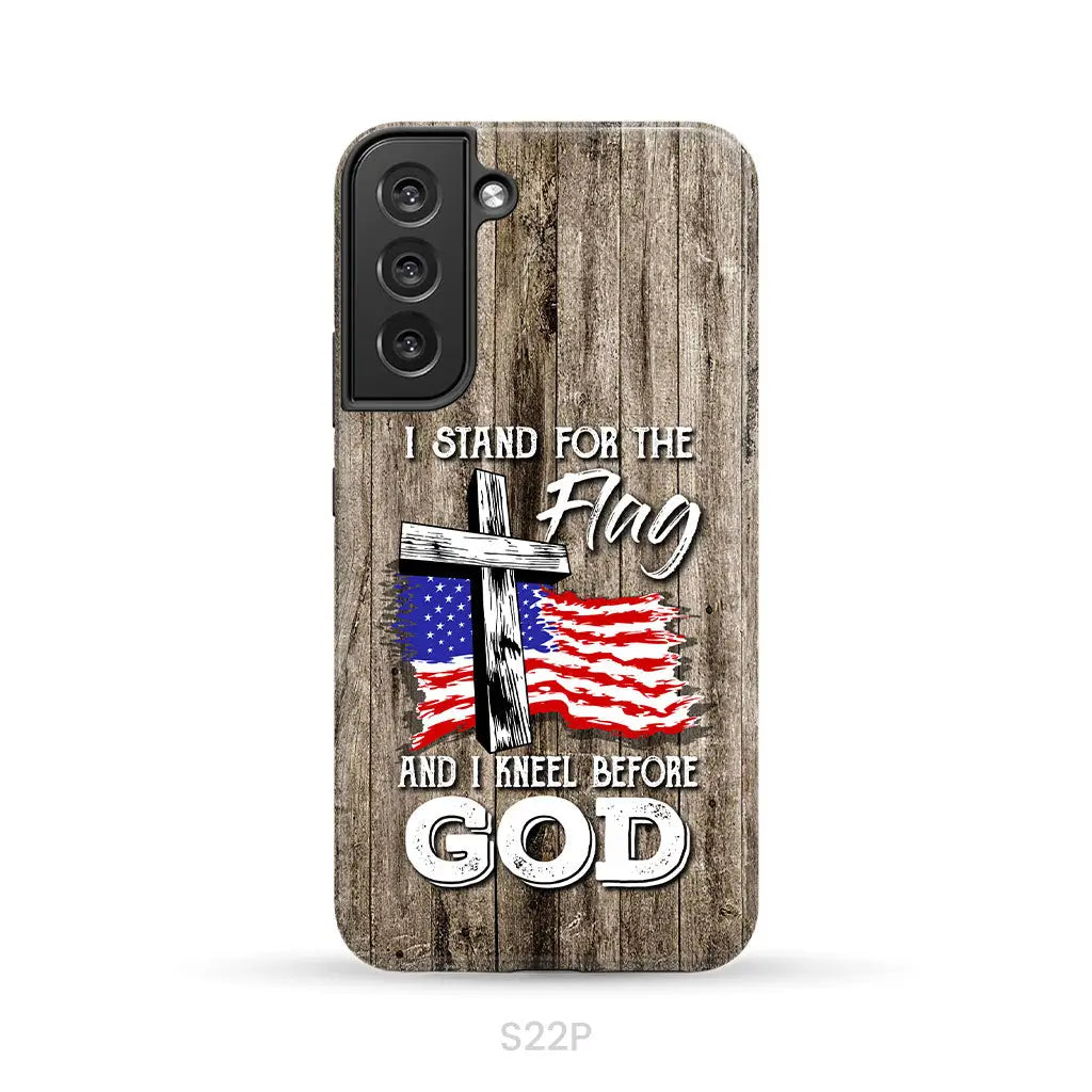 I Stand For The Flag And I Kneel Before God Phone Case
