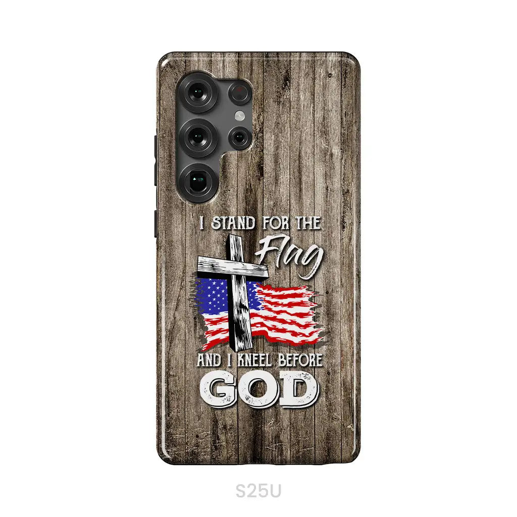 I Stand For The Flag And I Kneel Before God Phone Case