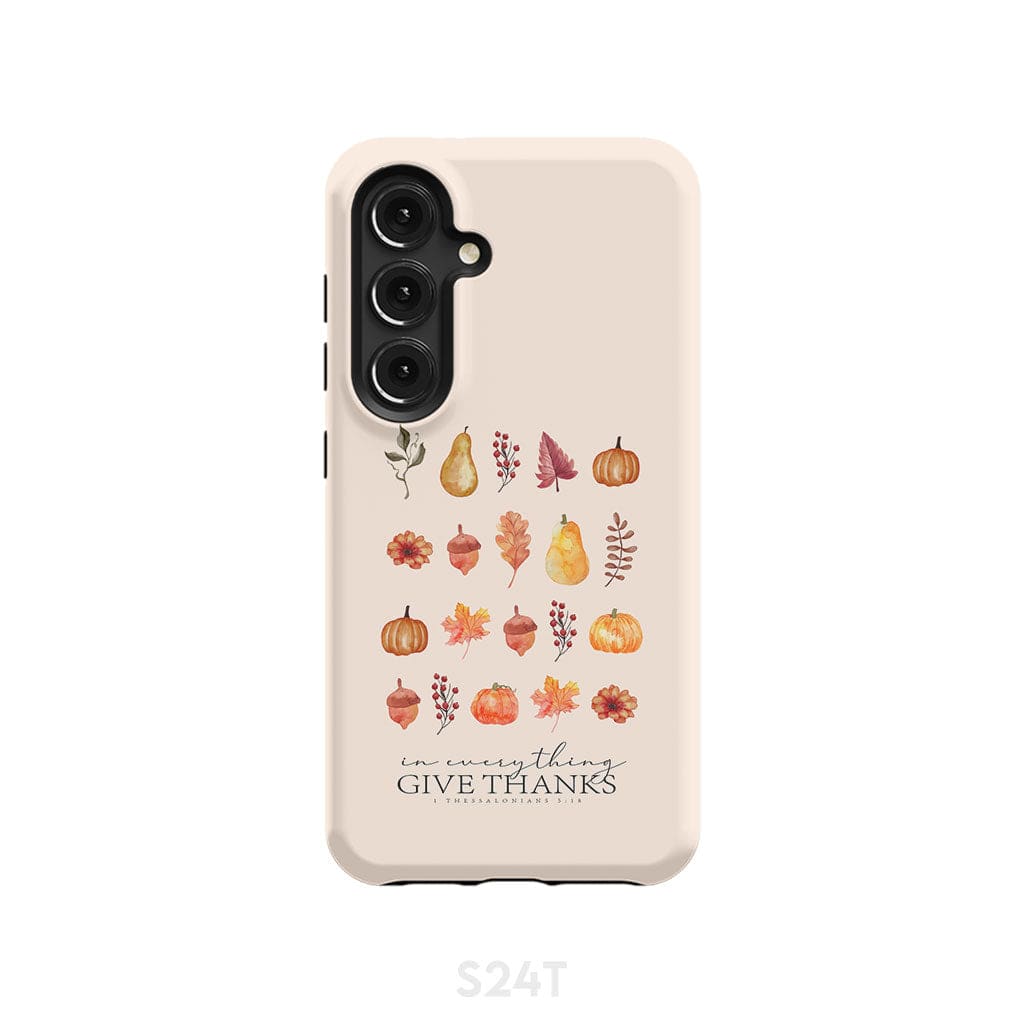 In Everything Give Thanks 1 Thessalonians 5:18, Fall Thanksgiving, Phone Case