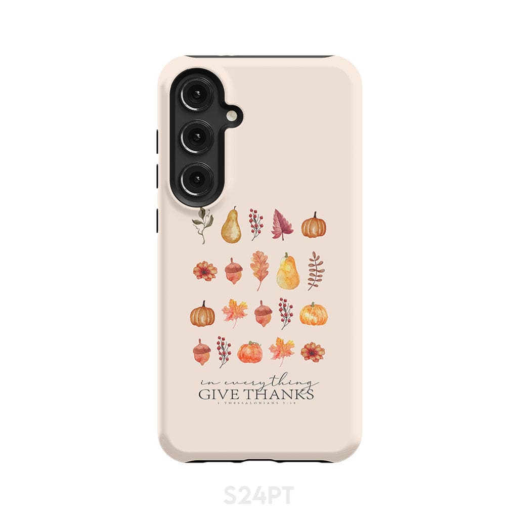 In Everything Give Thanks 1 Thessalonians 5:18, Fall Thanksgiving, Phone Case