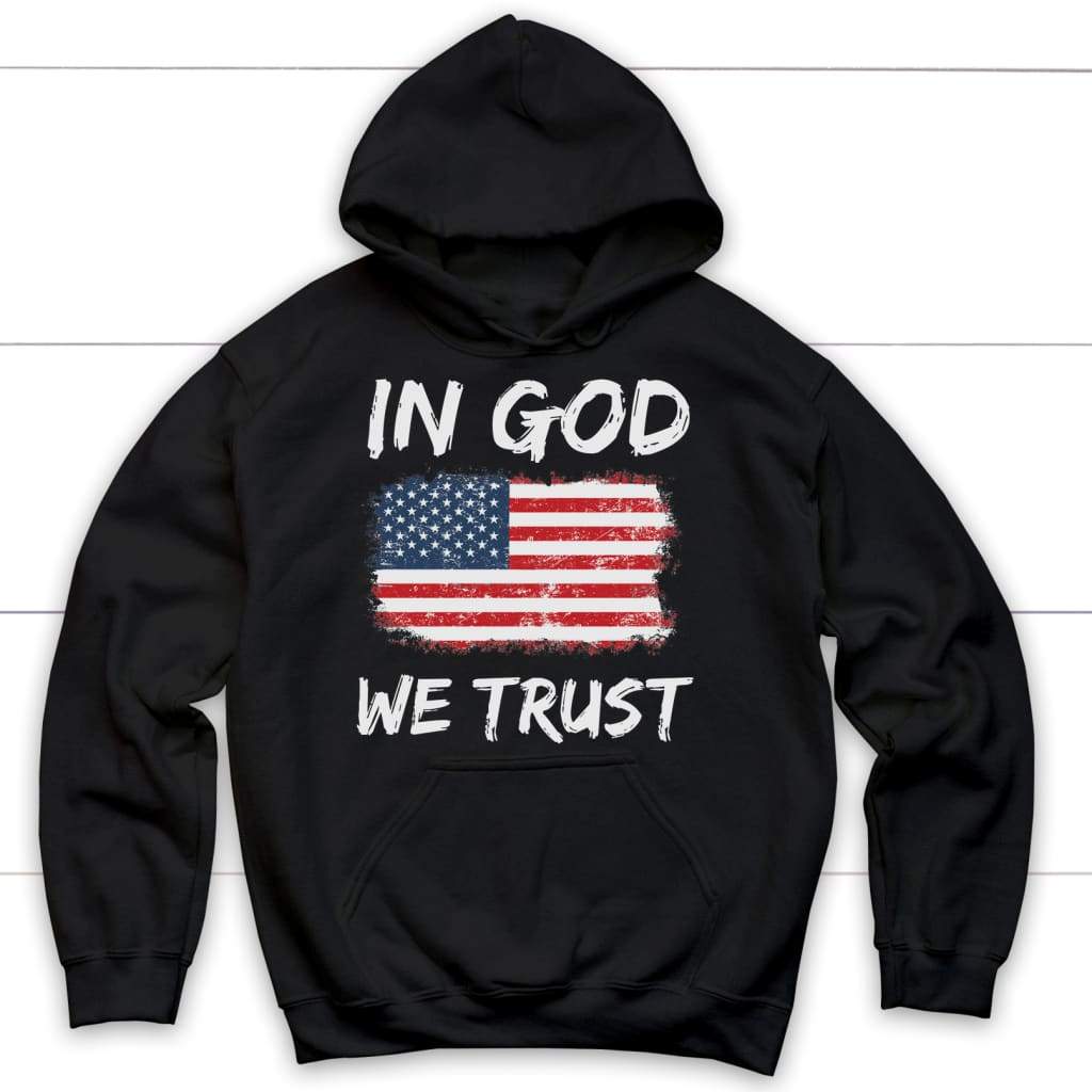 In God We Trust American Flag Hoodie