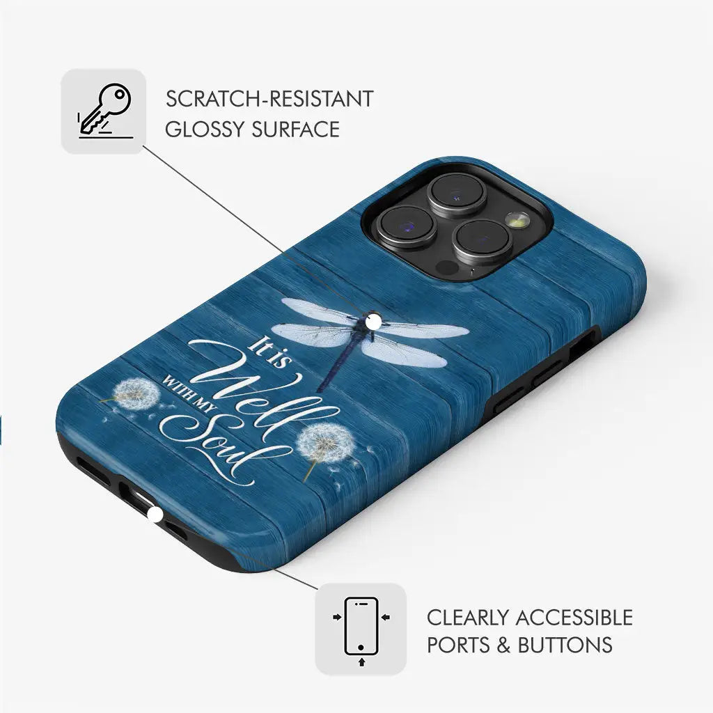 It Is Well With My Soul, Dragonfly, Christian Phone Case