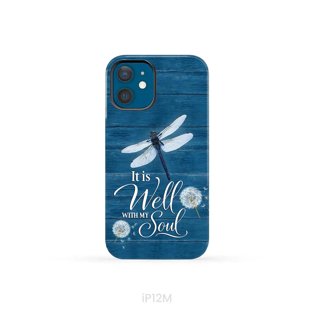 It Is Well With My Soul, Dragonfly, Christian Phone Case
