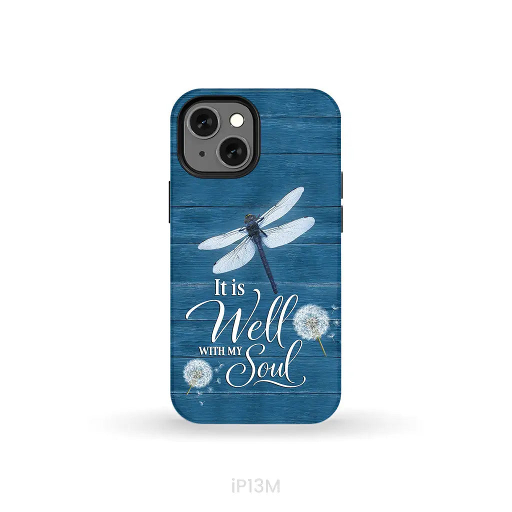 It Is Well With My Soul, Dragonfly, Christian Phone Case