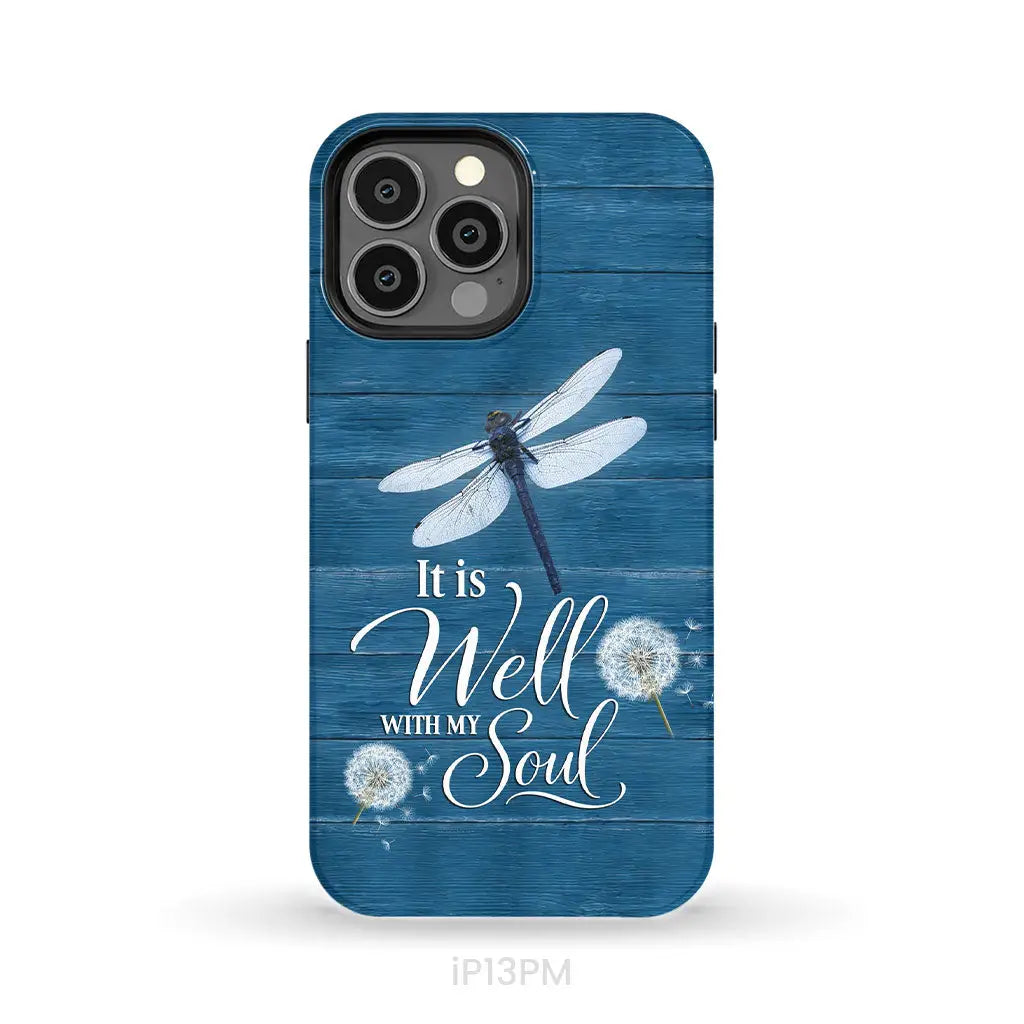 It Is Well With My Soul, Dragonfly, Christian Phone Case
