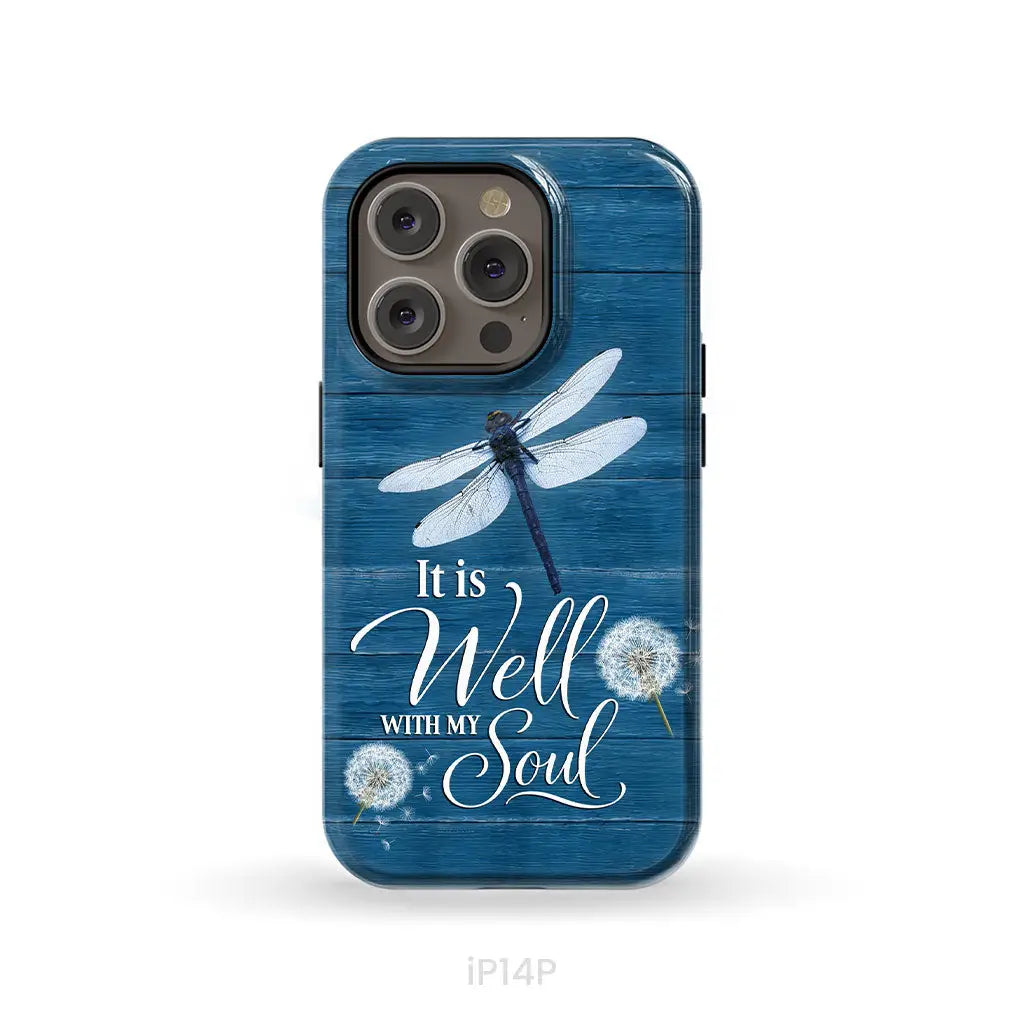 It Is Well With My Soul, Dragonfly, Christian Phone Case