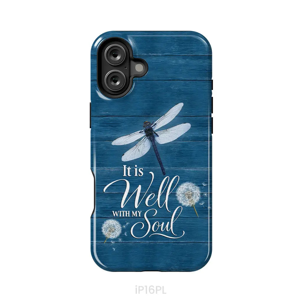 It Is Well With My Soul, Dragonfly, Christian Phone Case