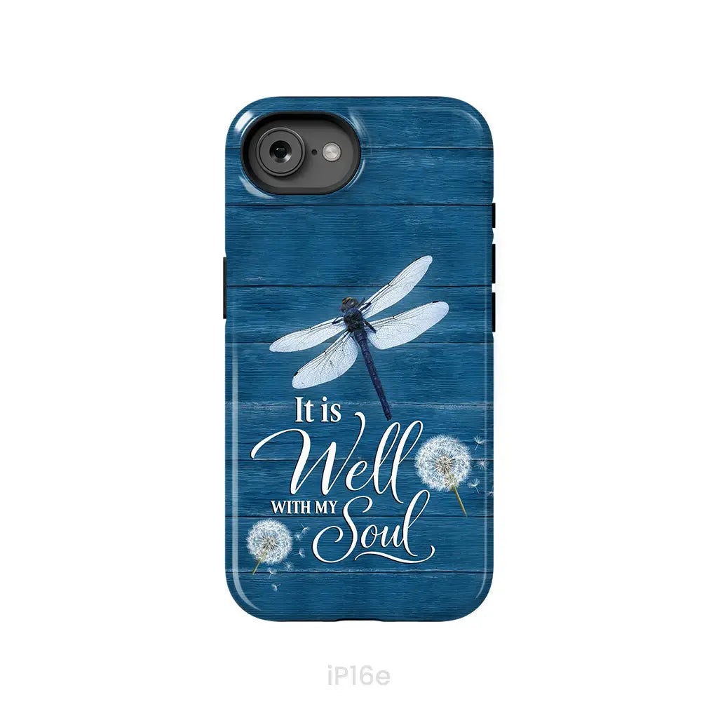 It Is Well With My Soul, Dragonfly, Christian Phone Case