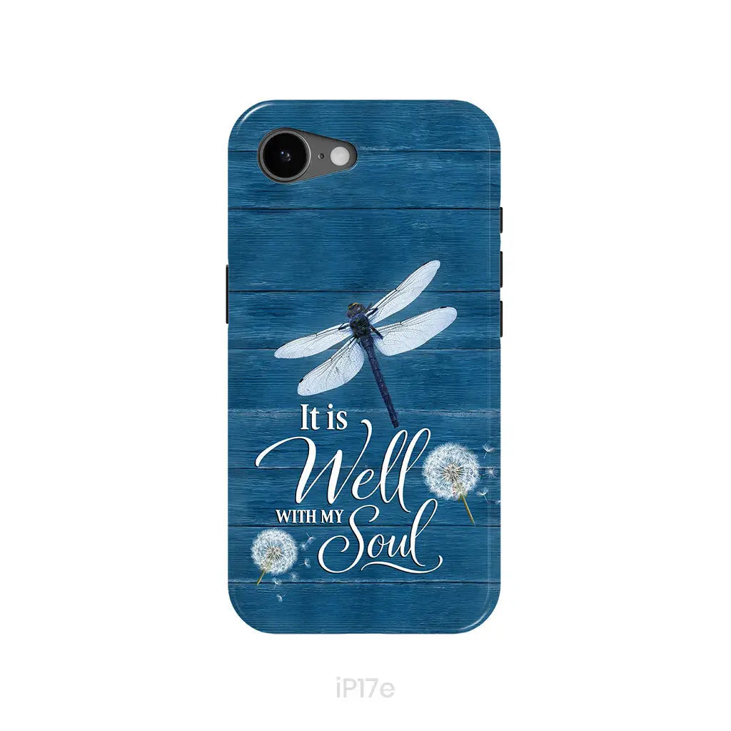 It Is Well With My Soul, Dragonfly, Christian Phone Case