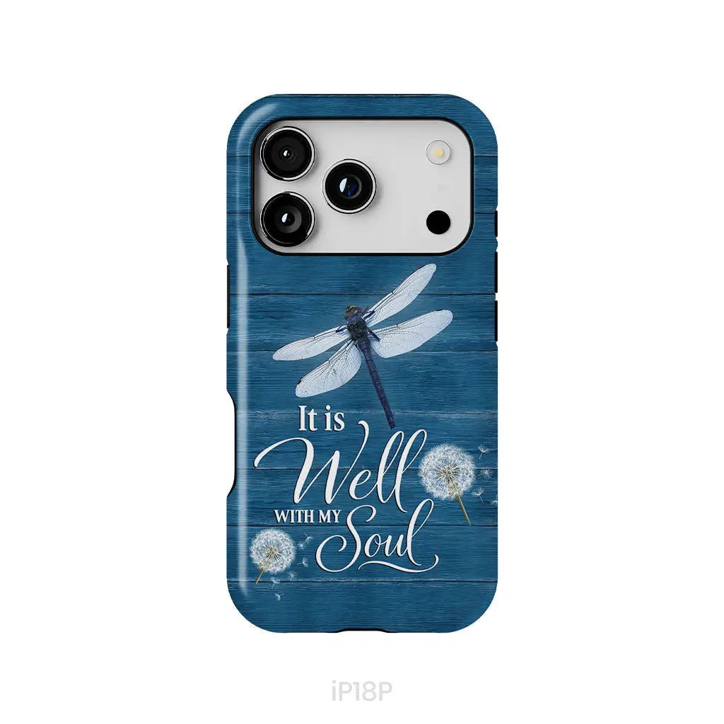 It Is Well With My Soul, Dragonfly, Christian Phone Case